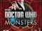 DOCTOR WHO: THE SECRET LIVES OF MONSTERS (DR WHO)