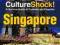 CULTURESHOCK! SINGAPORE Marion Bravo-Bhasin