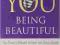 YOU: BEING BEAUTIFUL Michael Roizen, Mehmet Oz