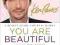 YOU ARE BEAUTIFUL: A BEAUTY GUIDE FOR REAL WOMEN