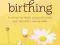 MINDFUL BIRTHING Nancy Bardacke KURIER 9zł