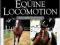 EQUINE LOCOMOTION, 2E (0) Willem DVM, Hilary MRCVS