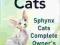 SPHYNX CATS. SPHYNX CATS COMPLETE OWNER?S GUIDE.