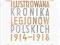 Ilustrowana Kronika Legionów Polskich 1914-1918