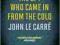 THE SPY WHO CAME IN FROM THE COLD John le Carre