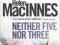 NEITHER FIVE NOR THREE Helen MacInnes KURIER 9zł