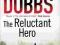 THE RELUCTANT HERO (HARRY JONES) Michael Dobbs