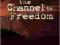 CHANNEL TO FREEDOM (TREMAYNE TRIOLOGY) Williams