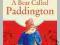 Michael Bond A Bear Called Paddington