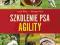 Szkolenie psa. Agility - Vivianne Theby, Michaela