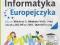 Informatyka Europejczyka 4 Windows 7 Pod+CD Helion