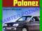 Polonez Caro Atu Plus Cargo 1985-2002 instrukcja n