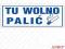 ZNAK BHP TABLICA OSTRZEGAWCZA TU WOLNO PALIĆ