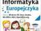 Informatyka Europejczyka WINDOWS XP 4 podręcznik