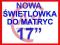 NOWA ŚWIETLÓWKA 17,1