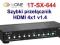 1T-SX-644 SZYBKI Przełącznik HDMI, 4 wejścia, v1.4