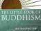 THE LITTLE BOOK OF BUDDHISM Dalai Lama