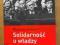 WALDEMAR KUCZYŃSKI - SOLIDARNOŚĆ U WŁADZY