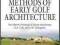 METHODS OF EARLY GOLF ARCHITECTURE MacKenzie, Colt