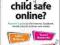 IS YOUR CHILD SAFE ONLINE? Pamela Whitby