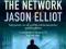 THE NETWORK Jason Elliot