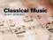 CLASSICAL MUSIC: A BEGINNER'S GUIDE Julian Johnson