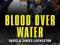 BLOOD OVER WATER Livingston