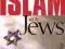 ISLAM AND THE JEWS Mark Gabriel