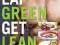 EAT GREEN GET LEAN Michael Matthews