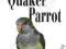 THE QUAKER PARROT (HAPPY HEALTHY PET) Higdon