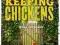 A FAMILY GUIDE TO KEEPING CHICKENS Anne Perdeaux