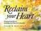RECLAIM YOUR HEART Yasmin Mogahed