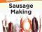 THE COMPLETE IDIOT'S GUIDE TO SAUSAGE MAKING King