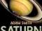 SATURN, FATAL ATTRACTION Adam Smith
