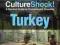 TURKEY: A SURVIVAL GUIDE TO CUSTOMS AND ETIQUETTE