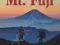 CLIMBING MT. FUJI: A COMPLETE GUIDEBOOK Reay