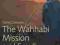 THE WAHHABI MISSION AND SAUDI ARABIA Commins