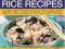 THE WORLD'S 100 GREATEST RICE RECIPES Ingram