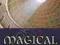 MAGICAL IMAGINATION: THE KEYS TO MAGIC Farrell