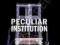 PECULIAR INSTITUTION David Garland