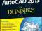 AUTOCAD 2013 FOR DUMMIES Bill Fane, David Byrnes