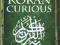KORAN CURIOUS - A GUIDE FOR INFIDELS AND BELIEVERS