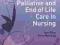 PALLIATIVE AND END OF LIFE CARE IN NURSING Nicol