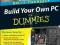 BUILD YOUR OWN PC DO-IT-YOURSELF FOR DUMMIES
