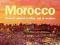 MOROCCO: PERFECT PLACES TO STAY, EAT AND EXPLORE