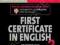 CAMBRIDGE FIRST CERTIFICATE IN ENGLISH 2 (FCE)