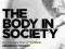 THE BODY IN SOCIETY: AN INTRODUCTION Howson