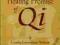 THE HEALING PROMISE OF QI Roger Jahnke