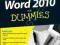 WORD 2010 FOR DUMMIES Dan Gookin