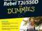 CANON EOS REBEL T2I/550D FOR DUMMIES King